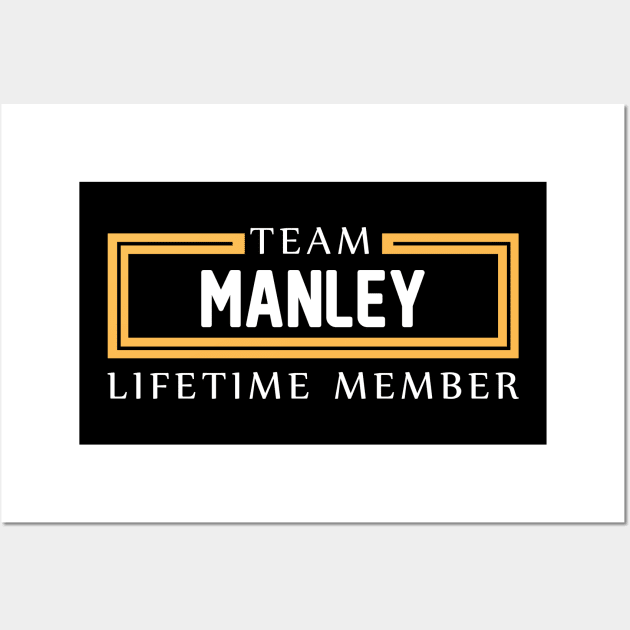 TEAM MANLEY LIFETIME MEMBER ,MANLEY NAME Wall Art by cristikosirez